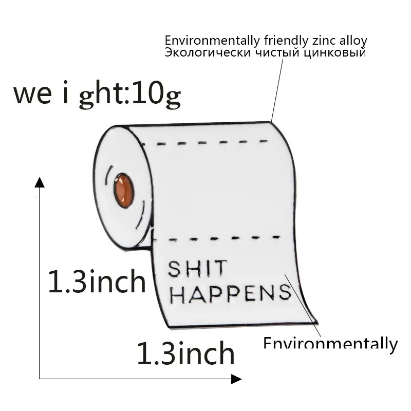 Pin's rouleau de papier toilette en alliage de zinc écologique avec inscription humoristique shit happens, dimensions 1,3 pouce sur 1,3 pouce